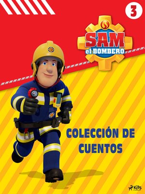 cover image of Sam el Bombero--Colección de cuentos 3